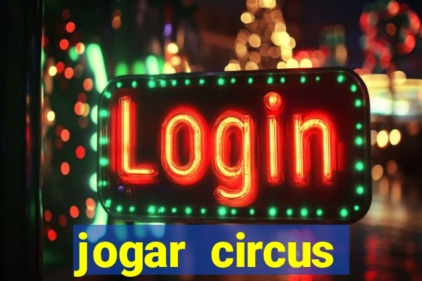 jogar circus delight demo