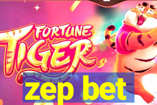 zep bet