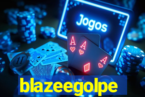 blazeegolpe