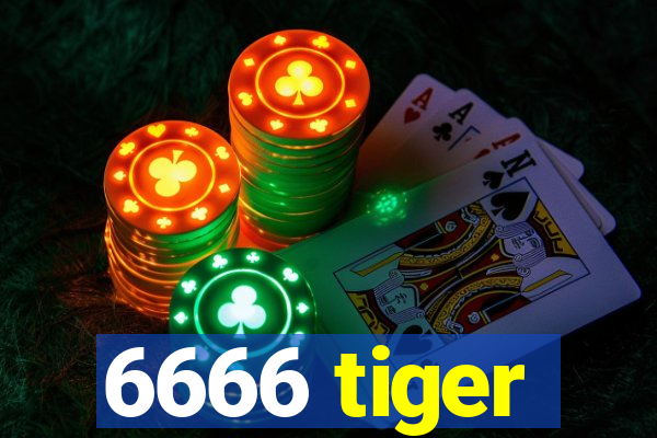 6666 tiger