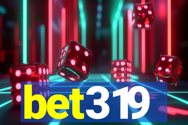 bet319