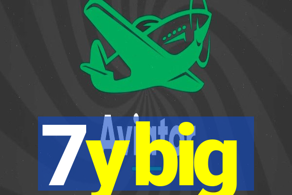 7ybig