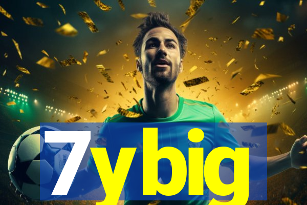 7ybig