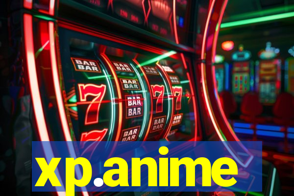 xp.anime