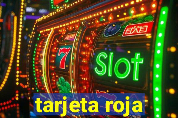 tarjeta roja