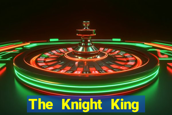 The Knight King who returned with a god chapter the