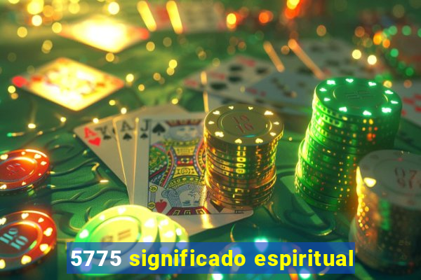 5775 significado espiritual