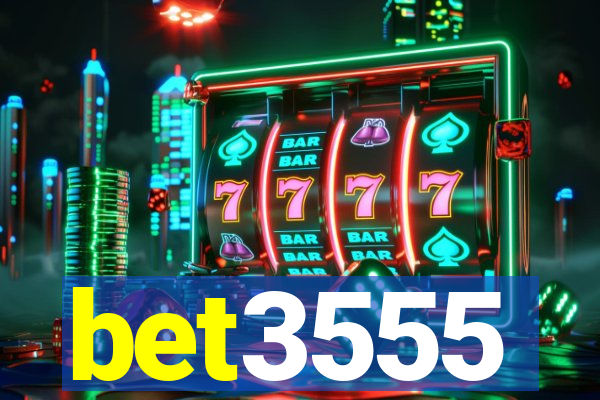 bet3555