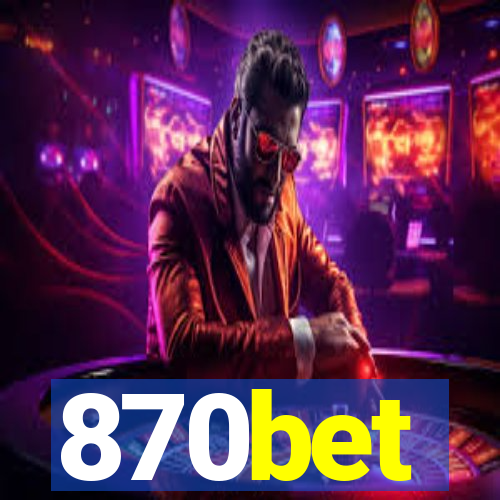 870bet