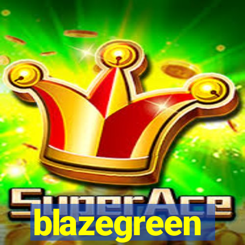 blazegreen