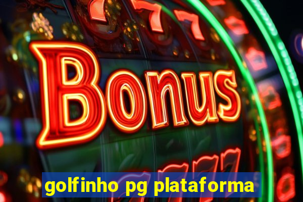 golfinho pg plataforma