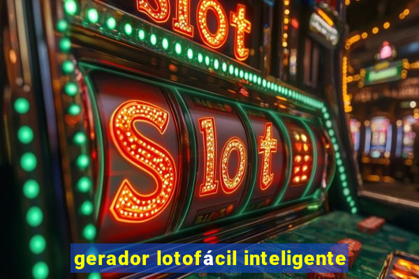 gerador lotofácil inteligente