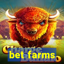 bet farms