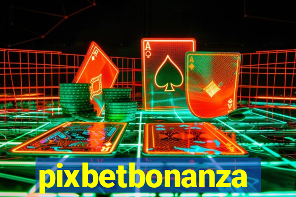 pixbetbonanza