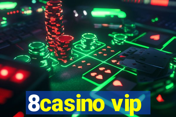 8casino vip