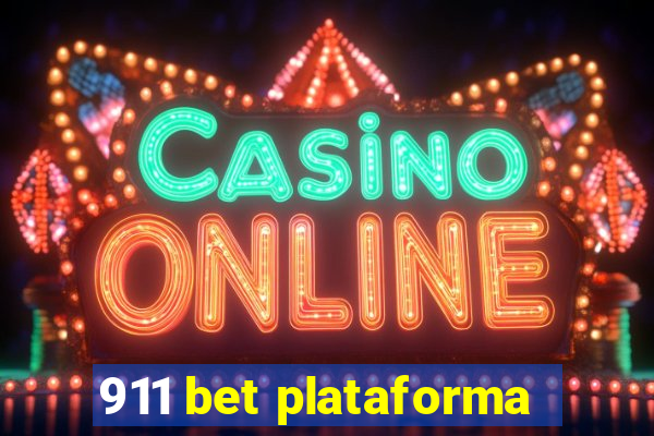 911 bet plataforma