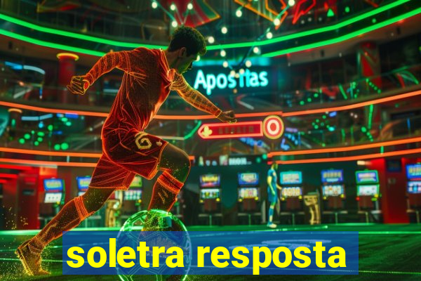 soletra resposta