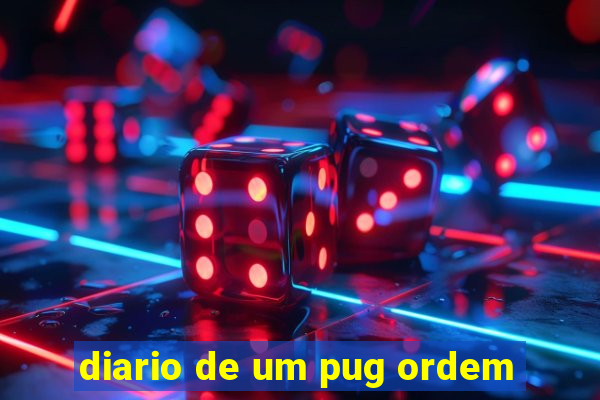 diario de um pug ordem