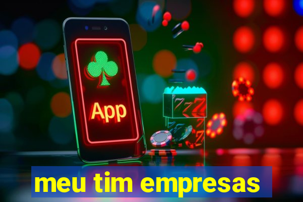 meu tim empresas