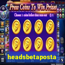 headsbetaposta