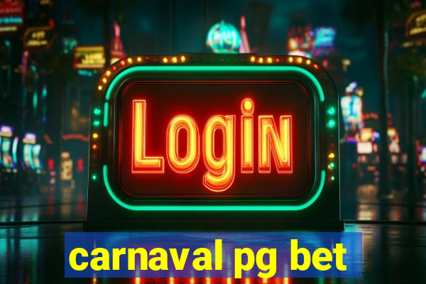 carnaval pg bet