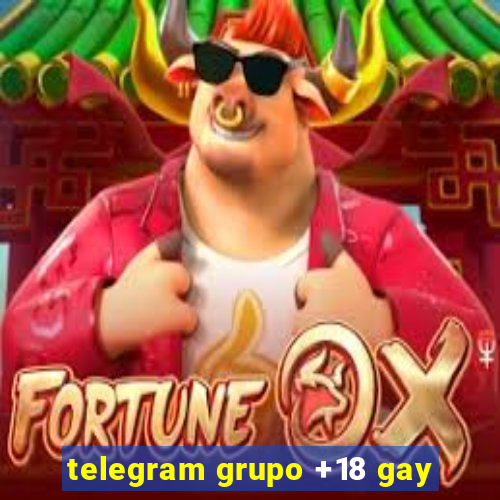 telegram grupo +18 gay