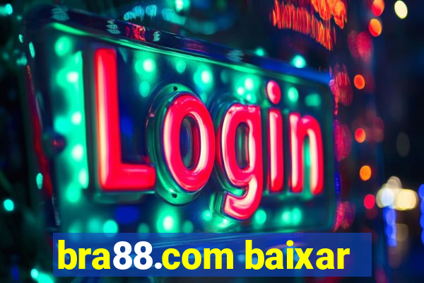 bra88.com baixar