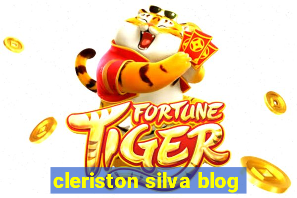 cleriston silva blog