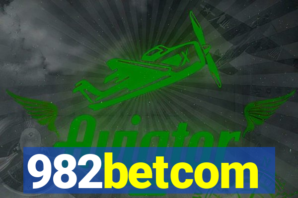 982betcom