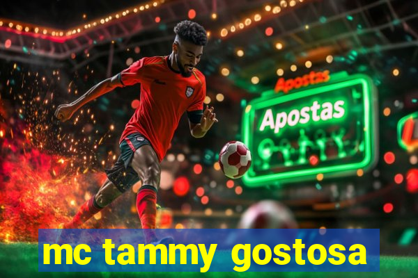 mc tammy gostosa