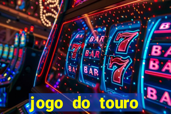 jogo do touro plataforma nova