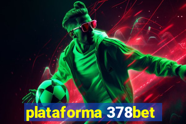 plataforma 378bet