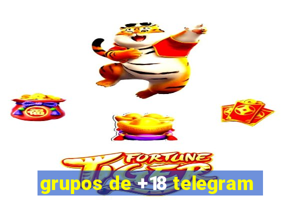 grupos de +18 telegram