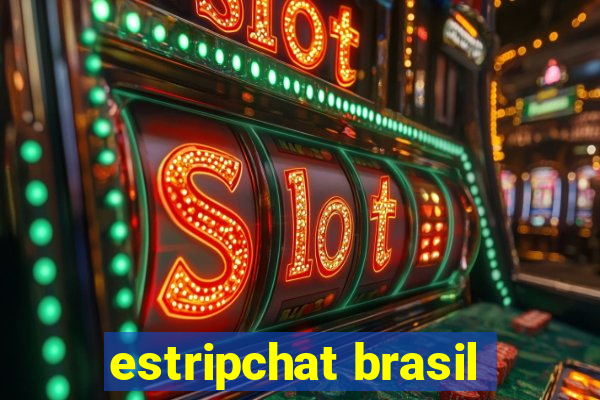 estripchat brasil