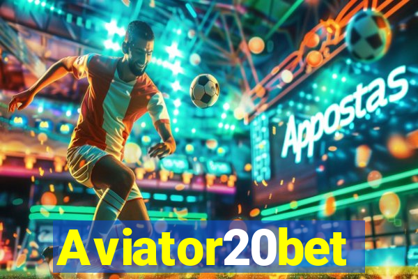 Aviator20bet