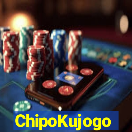 ChipoKujogo