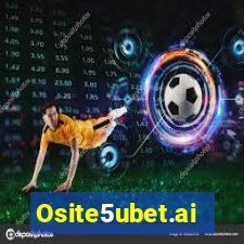 Osite5ubet.ai