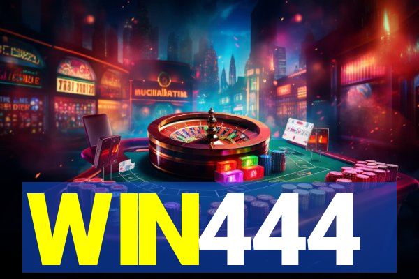 WIN444