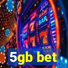 5gb bet