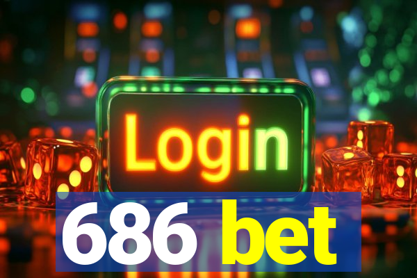 686 bet