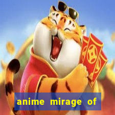 anime mirage of blaze legendado