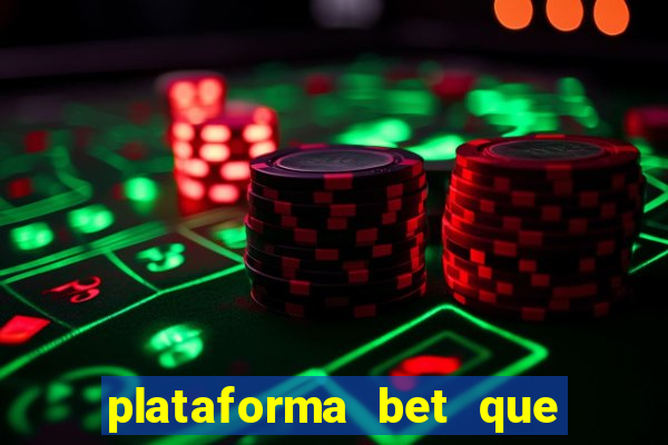 plataforma bet que paga ao se cadastrar