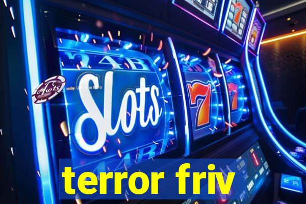 terror friv