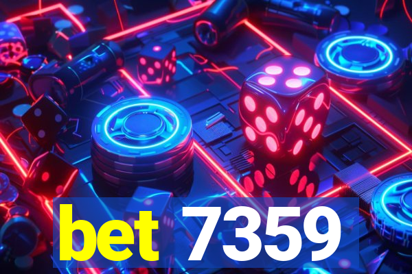 bet 7359