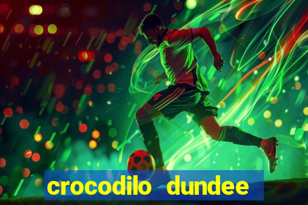 crocodilo dundee filme completo dublado