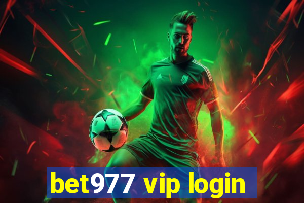 bet977 vip login