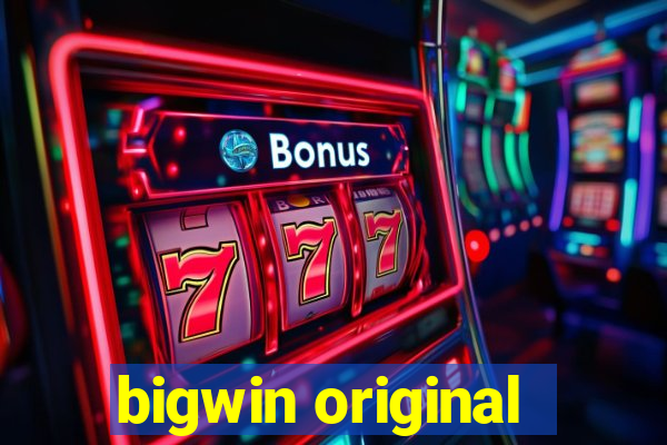 bigwin original