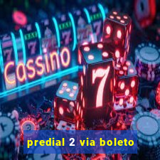 predial 2 via boleto