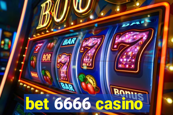 bet 6666 casino