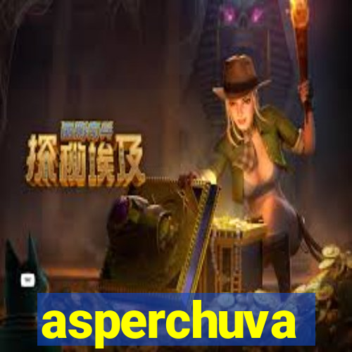 asperchuva